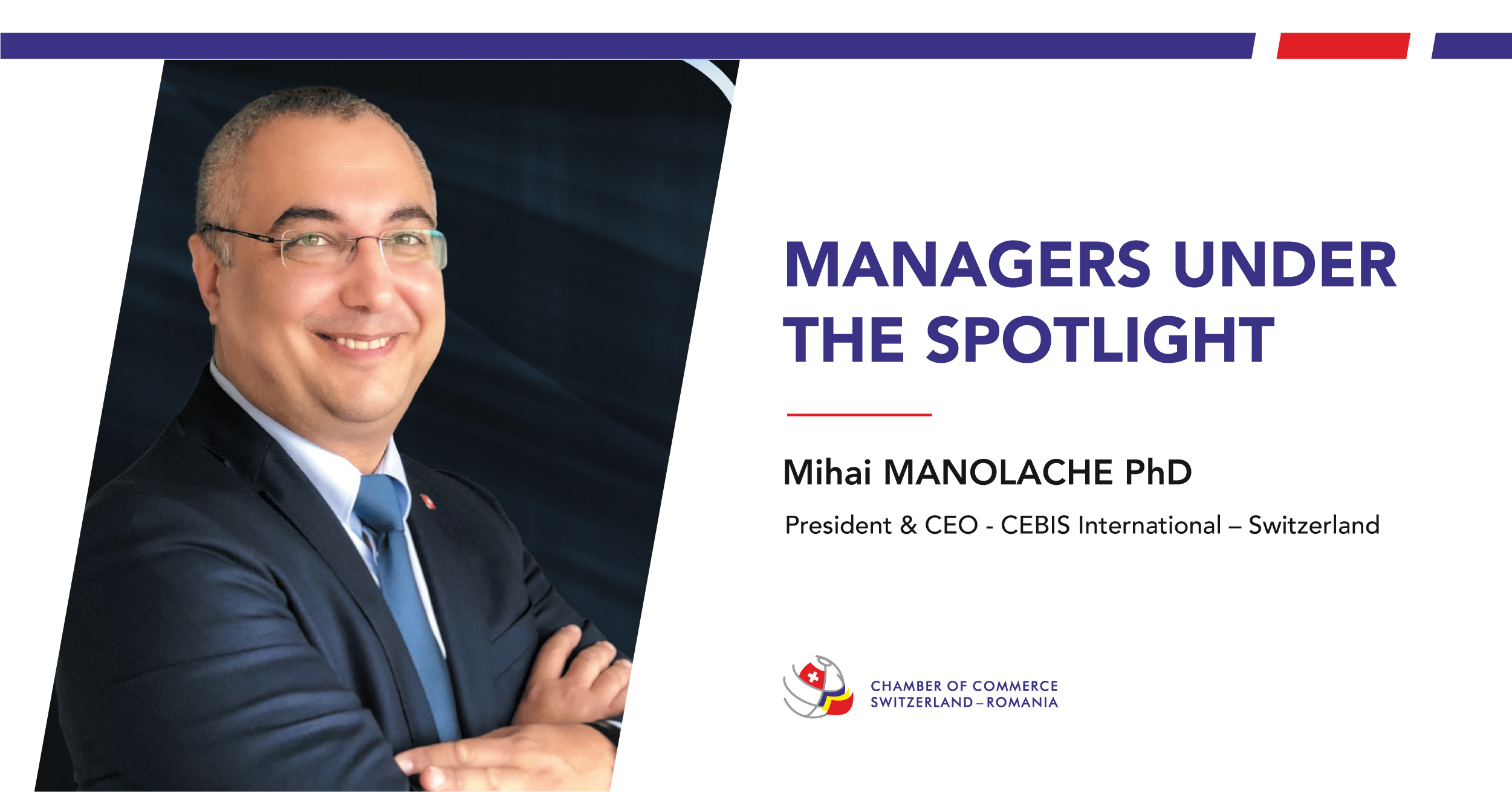 Managers under the spotlight - Mihai Manolache, CEBIS International